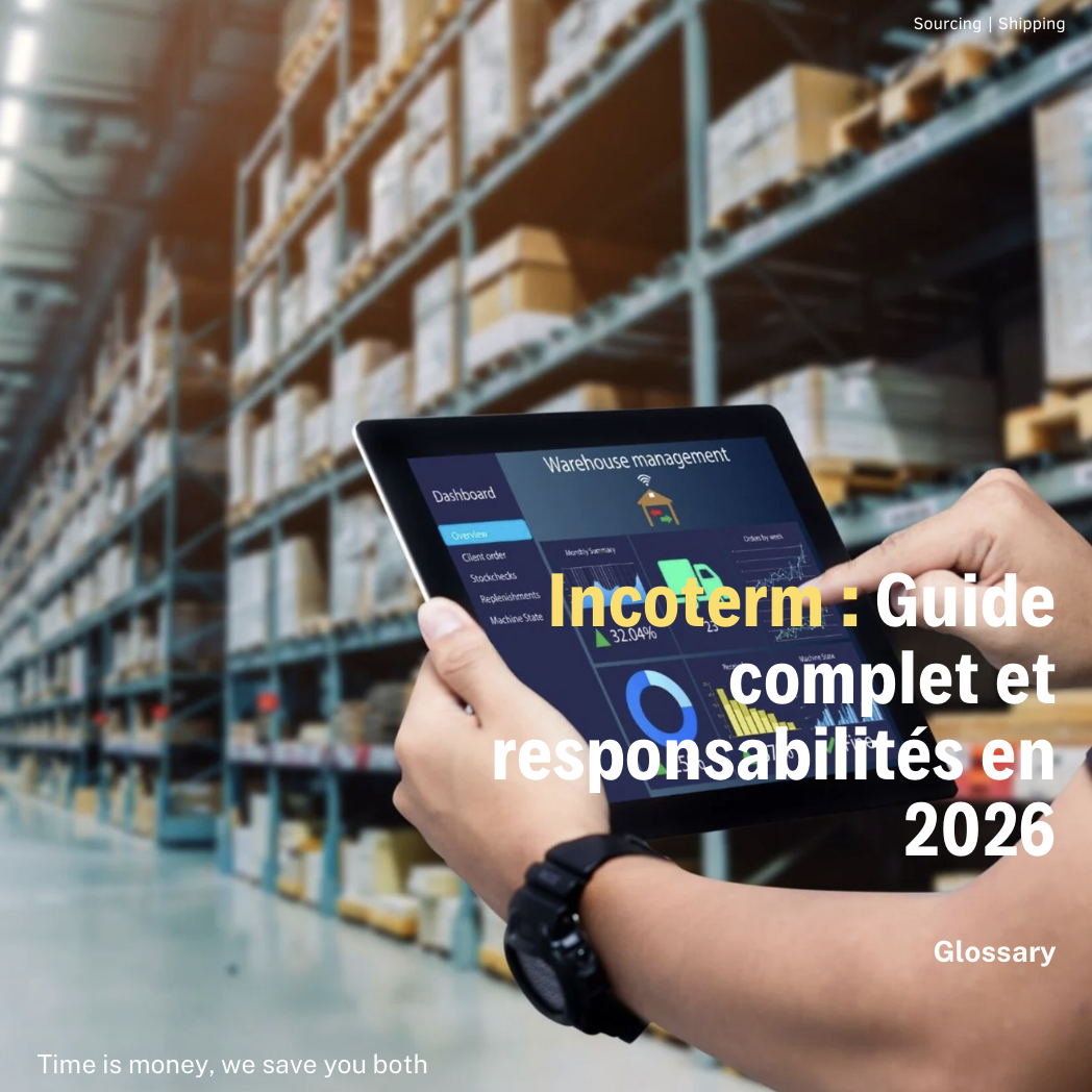 Incoterm : Guide complet et responsabilités en 2026