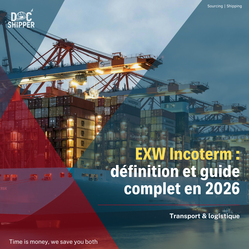 EXW Incoterm : définition et guide complet en 2026
