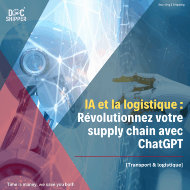 IA et la logistique : Révolutionnez votre supply chain avec ChatGPT