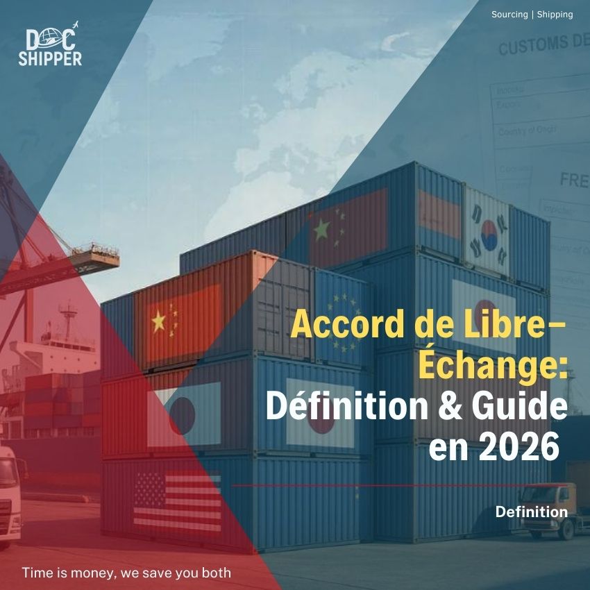 Accord de libre-échange : Définition & Guide en 2026