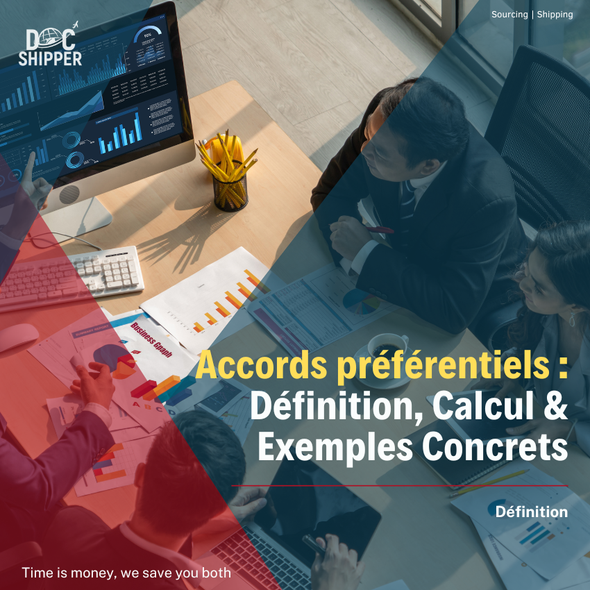 Accords préférentiels : Définition, Calcul & Exemples Concrets