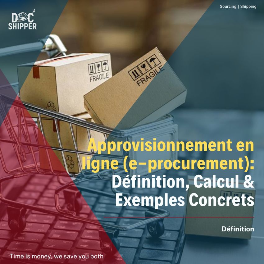 Approvisionnement en ligne (e-procurement) : Définition, Calcul & Exemples Concrets