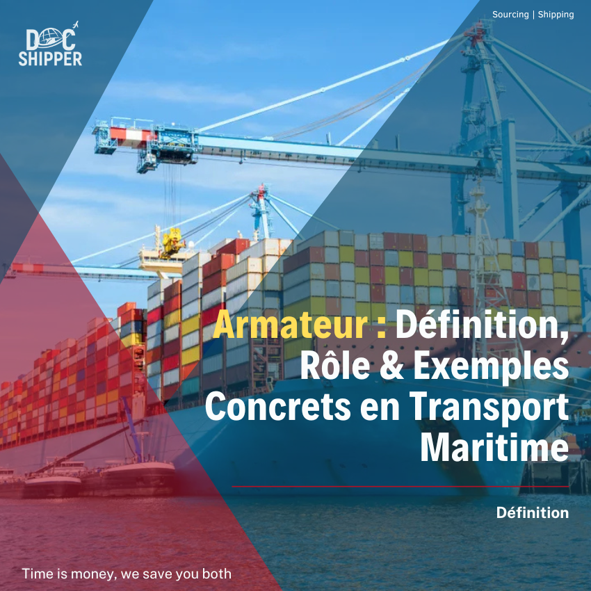 Armateur : Définition, Rôle & Exemples Concrets en Transport Maritime