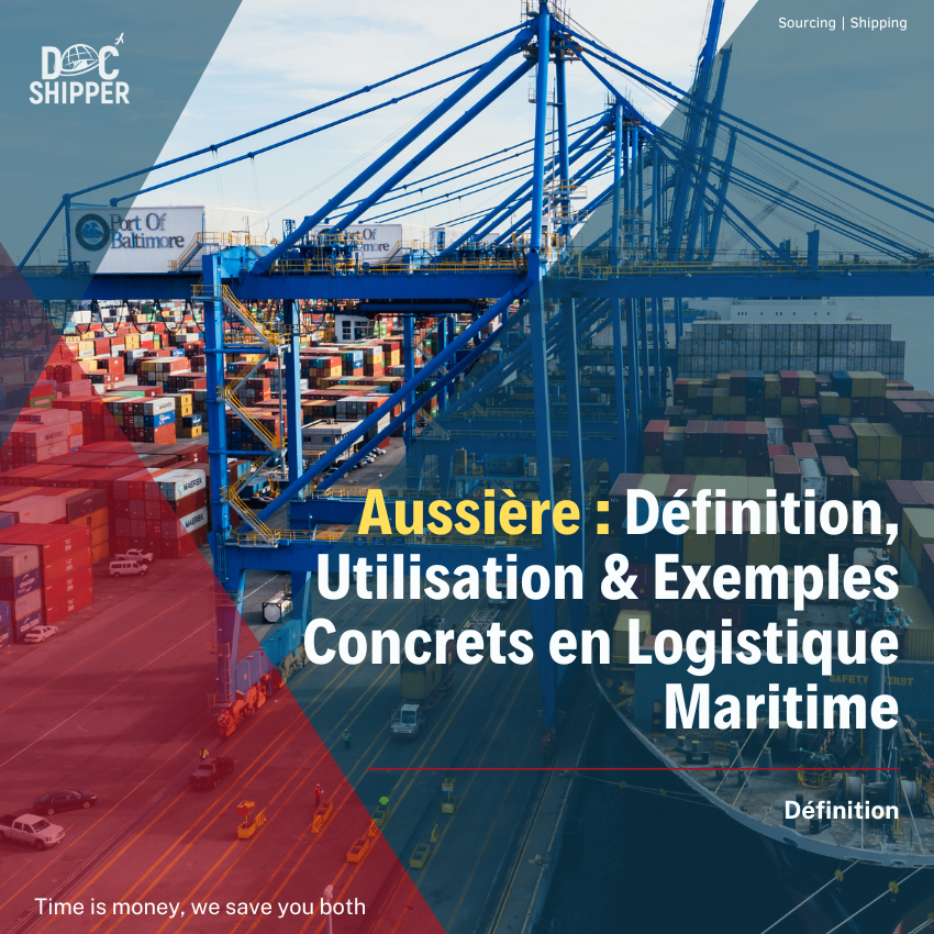 Aussière : Définition, Utilisation & Exemples Concrets en Logistique Maritime