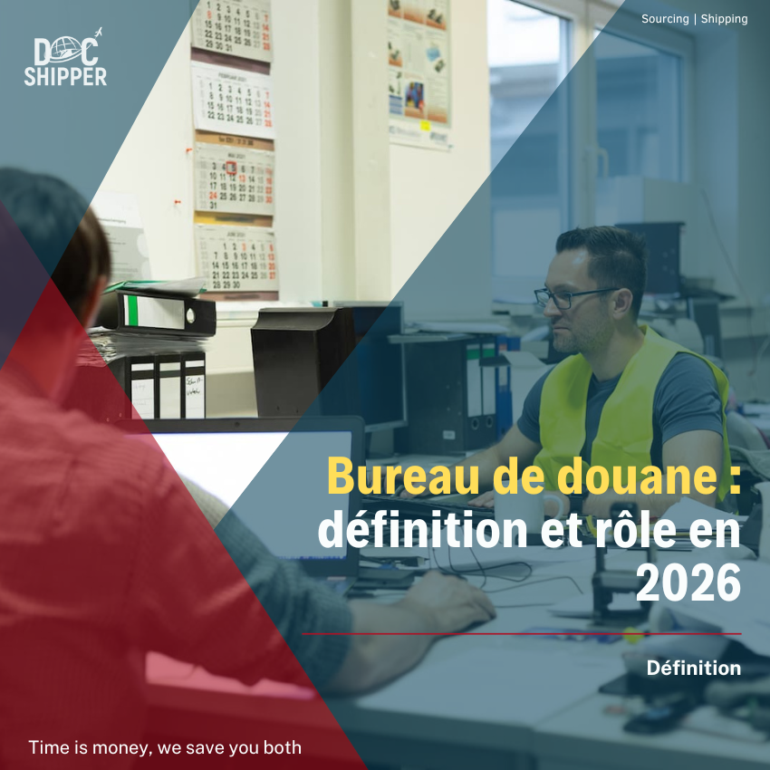 Bureau de douane : Définition, Rôle & Exemples Concrets