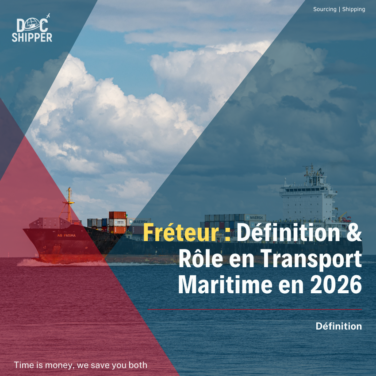 Fréteur Définition & Rôle en Transport Maritime en 2026