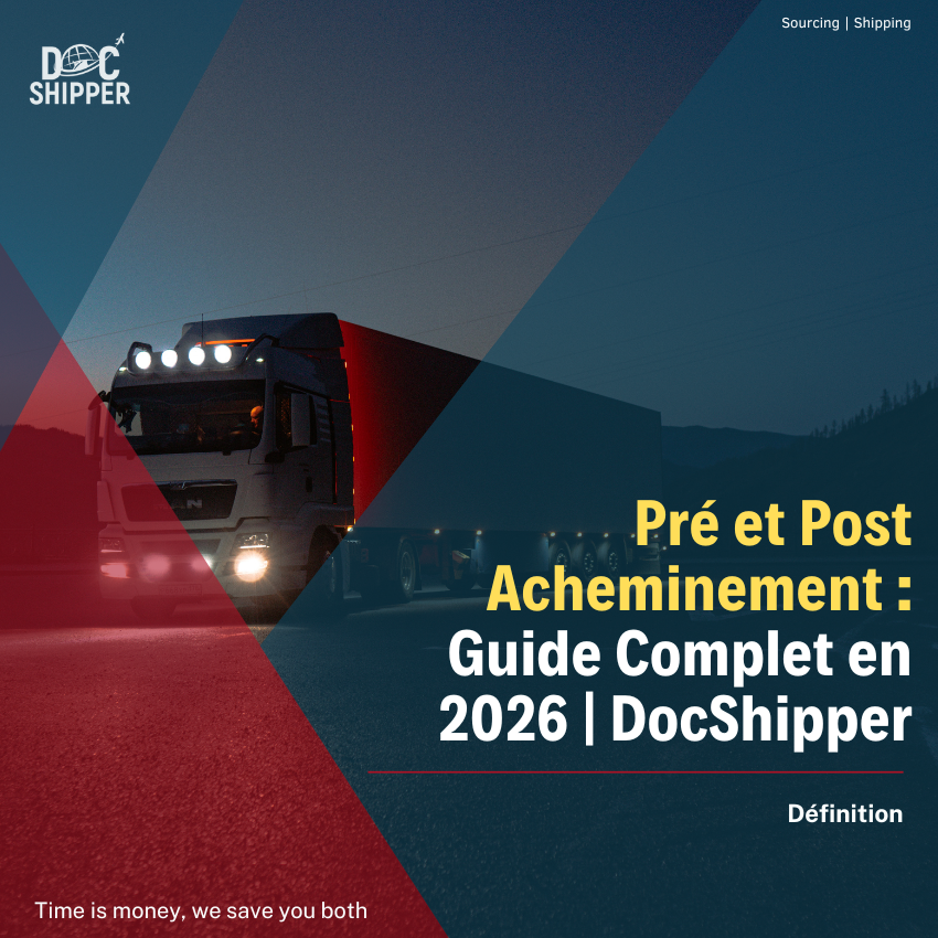 Pré et Post Acheminement de Marchandises : Définition, Calcul & Exemples Concrets