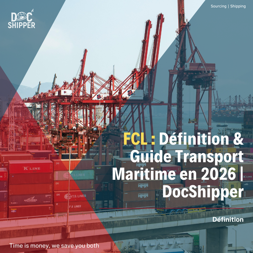 FCL (Full Container Load) : Définition, Calcul & Exemples Concrets
