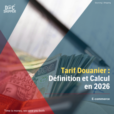 Tarif Douanier Définition et Calcul en 2026