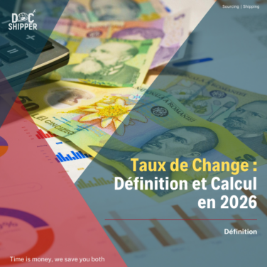 Taux de Change Définition et Calcul en 2026