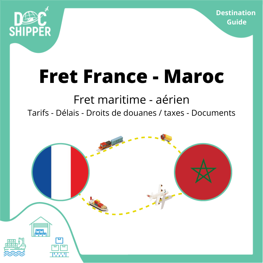 Fret entre la France et le Maroc _ Tarifs – Délais – Dédouanement – Transport