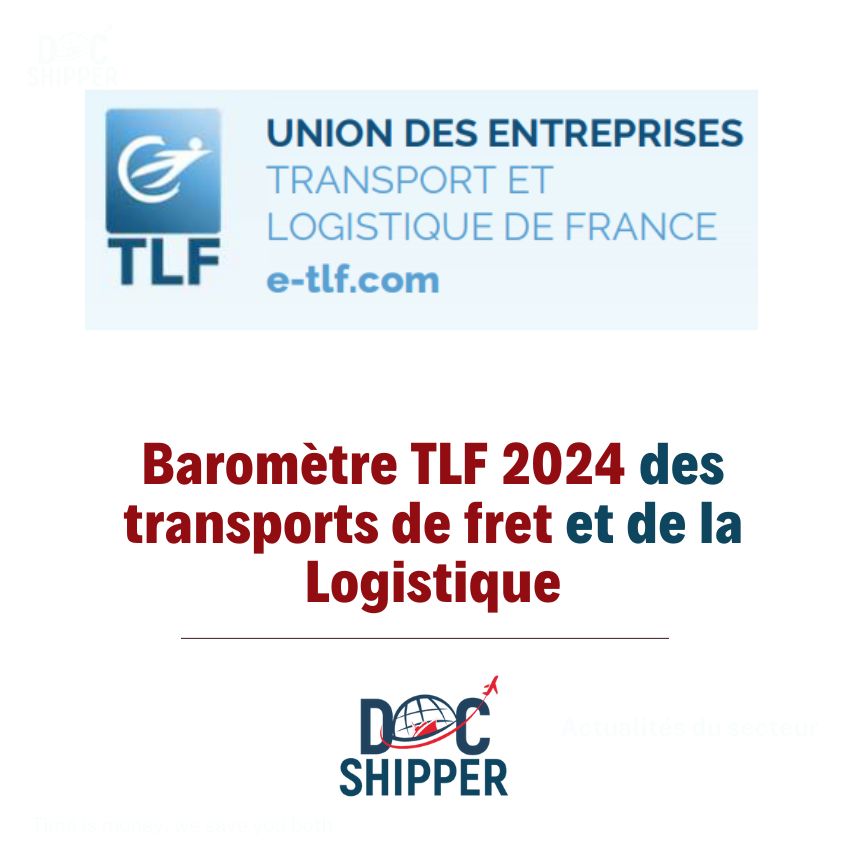 Baromètre TLF 2024 des transports de fret et de la Logistique