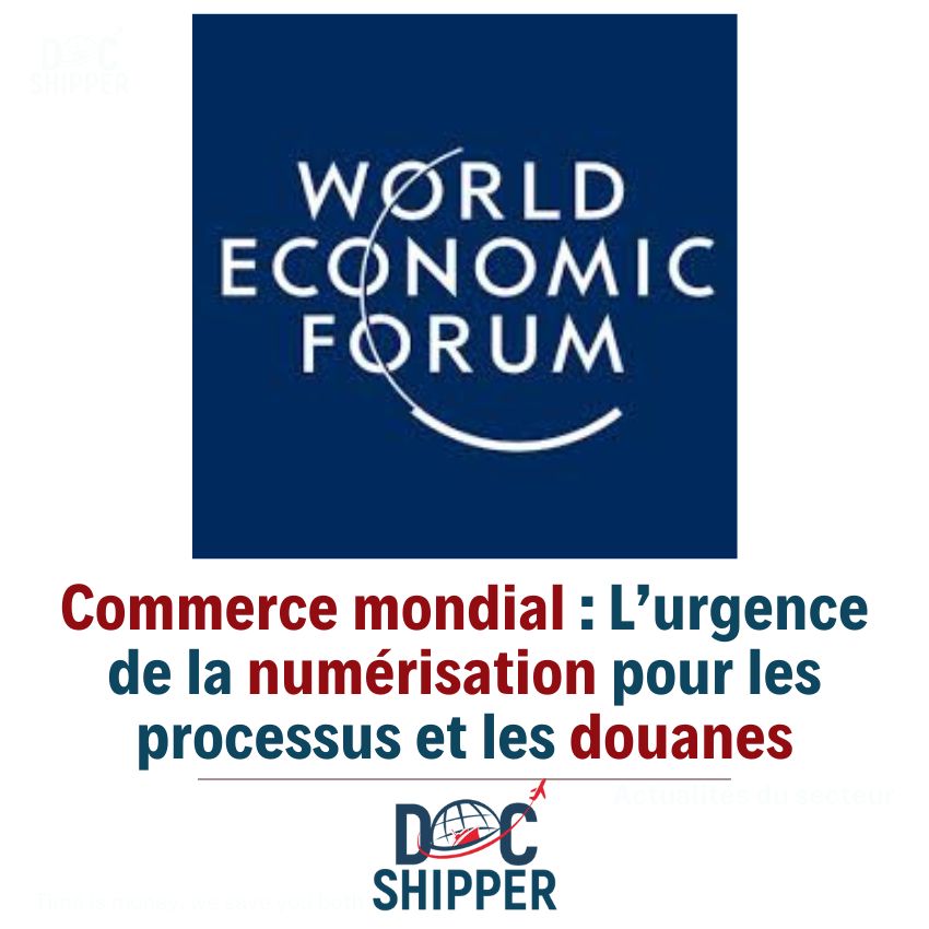Commerce mondial : L’urgence de la numérisation pour les processus et les douanes