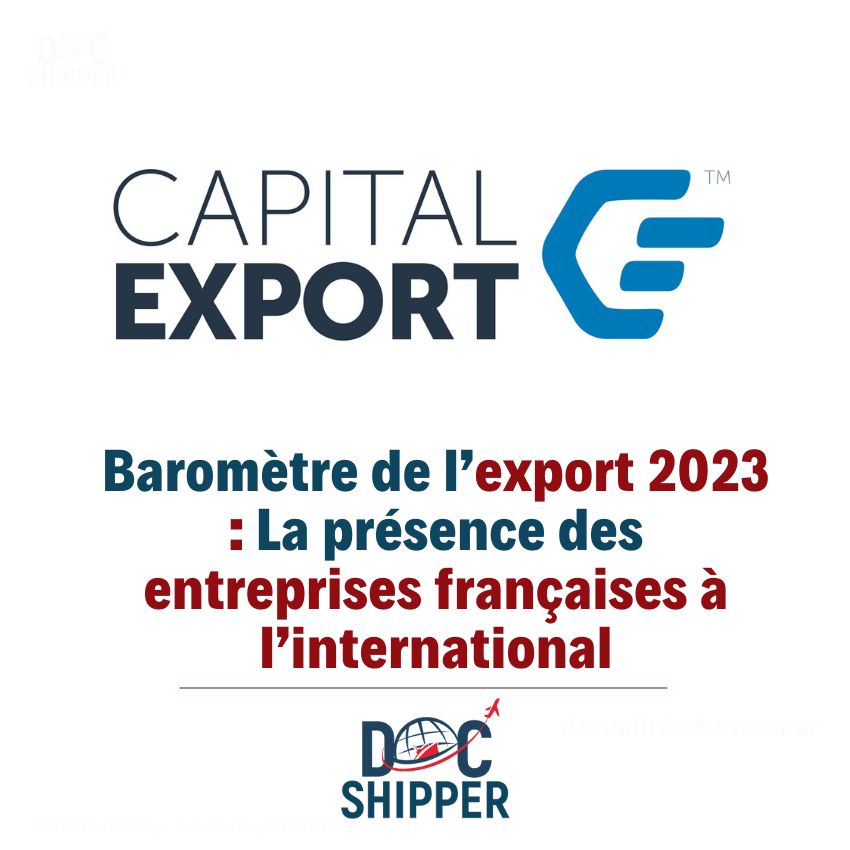 Baromètre de l’export 2023 : La présence des entreprises françaises à l’international